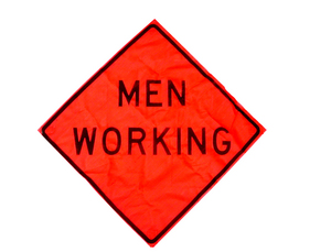 48" "Men Working" Sign